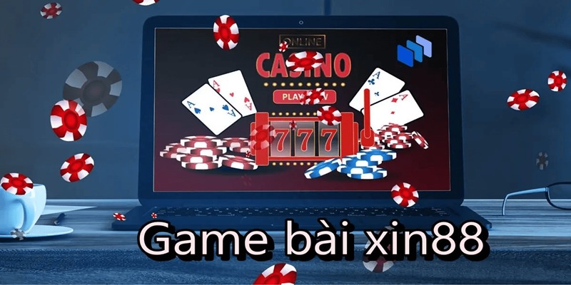 Một số bước tham gia game bài xin88 nhanh chóng