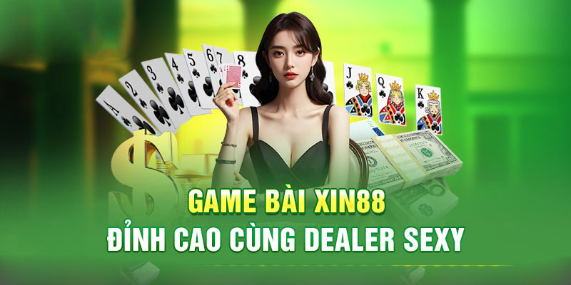 Một số game bài xin88 nổi bật tại trang chủ